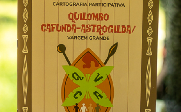 Cartografia Participativa - Quilombo Cafundá Astrogilda